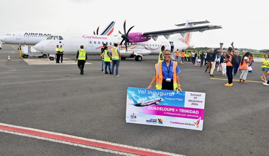 Ce samedi 7 décembre à midi, la Guadeloupe a accueilli le vol inaugural de Caribbean Airlines en provenance de Trinidad-et-Tobago. Photo : Aéroport Guadeloupe Maryse-Condé